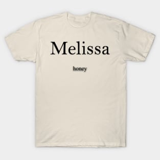 Melissa Name meaning T-Shirt